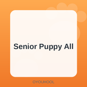 OYOUHOOL Senior / Puppy / All